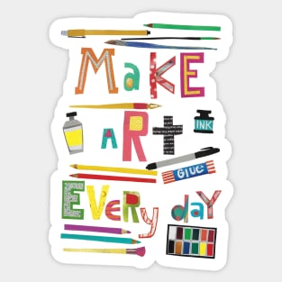 Make art everyday Sticker